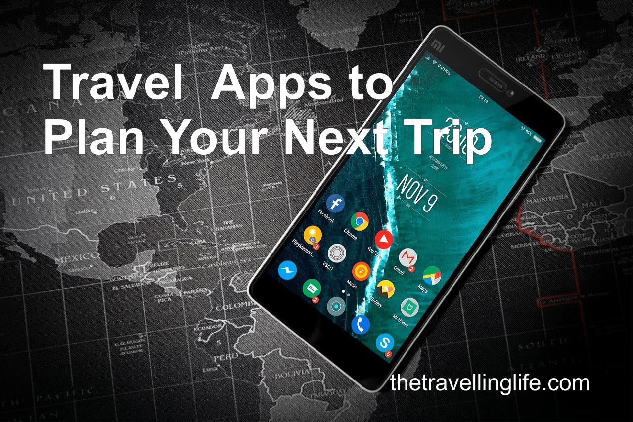 10 Travel Apps to Plan Your Next Trip